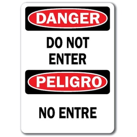 Signmission Safety Sign, 14 in Height, Plastic, Do Not Enter (Bilingual) DS-Do Not Enter (Bilingual)